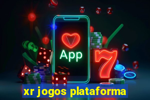 xr jogos plataforma